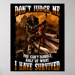 Urteil mich nicht, du kannst die Hälfte von dem, w Poster