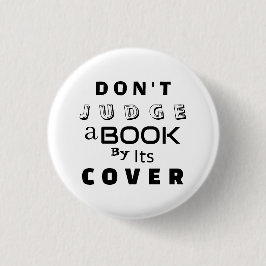 "Urteile ein Buch nicht nach seinem Cover" Button