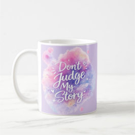 Urteile nicht Inspirierende Wasserfarbe-Typografie Kaffeetasse