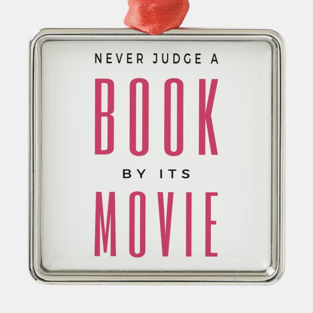 Urteile nie ein Buch nach seinem Film I Ornament Aus Metall (Vorne)