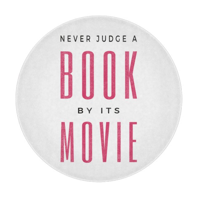 Urteile nie ein Buch nach seinem Film I Schneidebrett (Vorderseite)