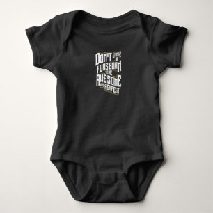 Urteilen Sie nicht, dass ich geboren Phantastisch Baby Strampler