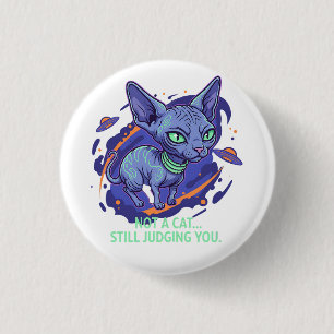 Urteilende Alien Sphynx-Katze Sci-Fi Humor Kunst Button