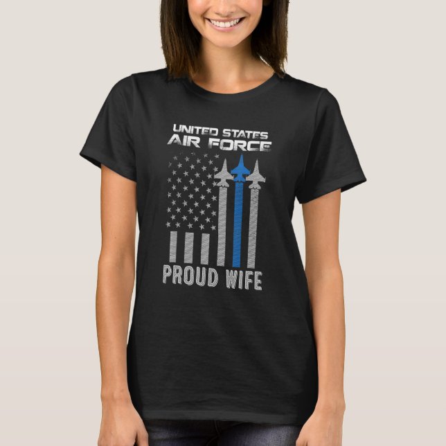 Us Air Force Proud Wife   Proud Air Force Wife Vet T-Shirt (Vorderseite)
