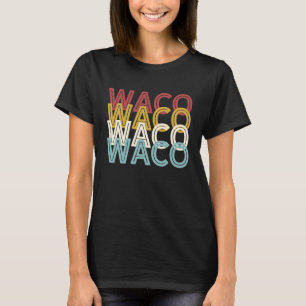 US American City 70's Retro USA Vintag Waco T-Shirt