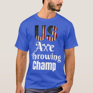 US Ax Throwing Champ T-Shirt