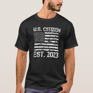US-Bürger Est 2023 Amerikanische Staatsbürgerschaf T-Shirt