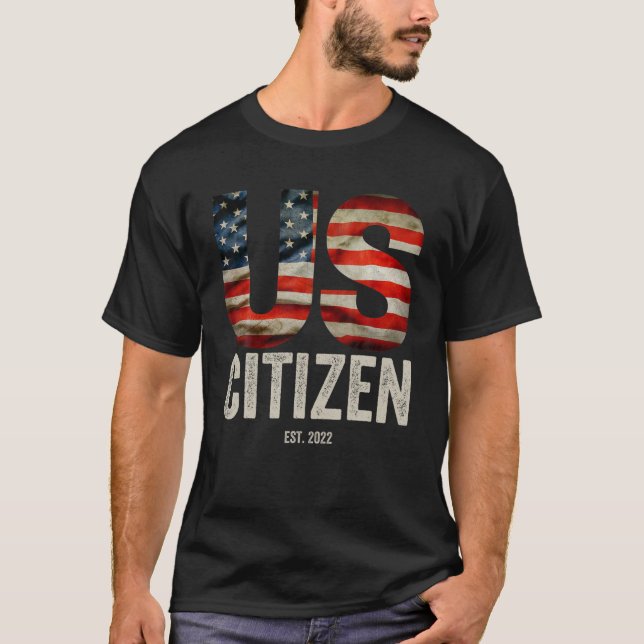 US Citizen Est 2022 S New American Immigrant Citiz T-Shirt (Vorderseite)