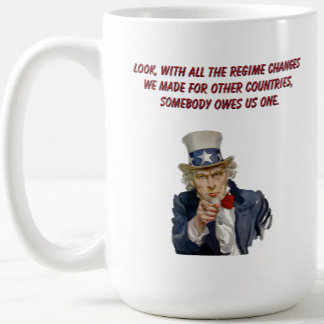 US: Countries Whose Regimes We Changed Owe Us One Kaffeetasse