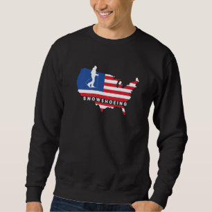 US Flag America Snowshoing Snowshoer Schneeschuhfo Sweatshirt