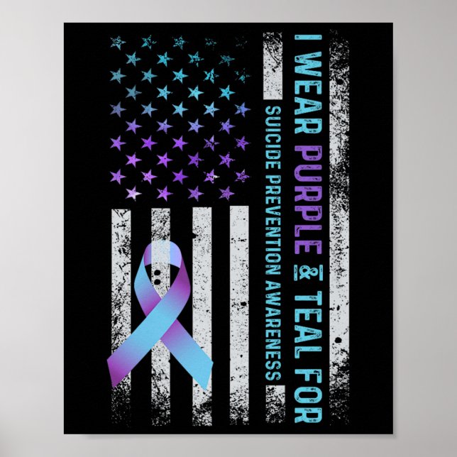 Us Flag I Wear Purple And Teal Suicide Prevention  Poster (Vorne)