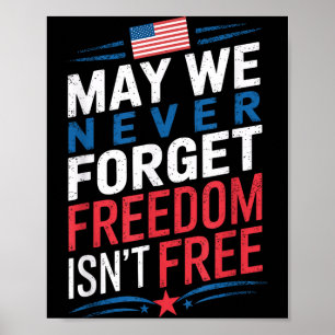 Us-Flag Memorial Day Mögen wir Freiheit vergessen Poster