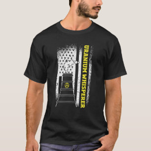 US-Flag Uran-Flüsterer Nuklearingenieur T-Shirt