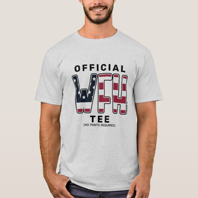 US Flagge arbeiten von Zuhause Offiziell T-Shirt (Vorderseite)