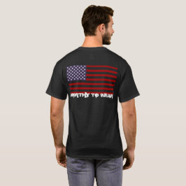 US-Flagge - es lohnt sich zu tragen T-Shirt