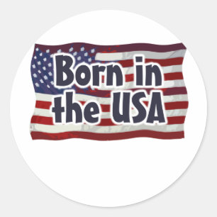 US Flagge - in den USA Geboren Runder Aufkleber