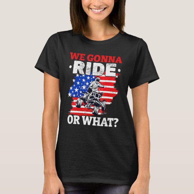US-Flagge Quad ATV wir fahren oder was T-Shirt (Vorderseite)