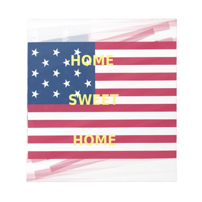 US-Flagge "Zuhause Sweet Zuhause" Art Print Notizblock (Vorderseite)