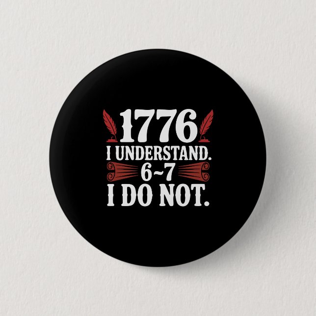 Us Geschichte 67 Lehrer 1776 250. Jubiläum Sechs S Button (Vorderseite)