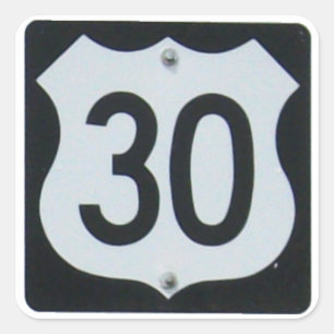 US Highway 30 Road Sign Quadratischer Aufkleber