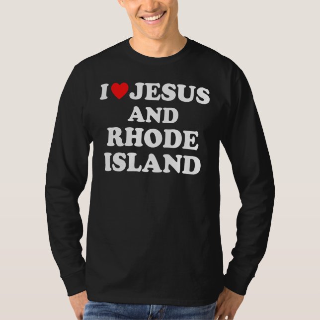 US-Karte stolz Christlich I Liebe Jesus und Rhode  T-Shirt (Vorderseite)