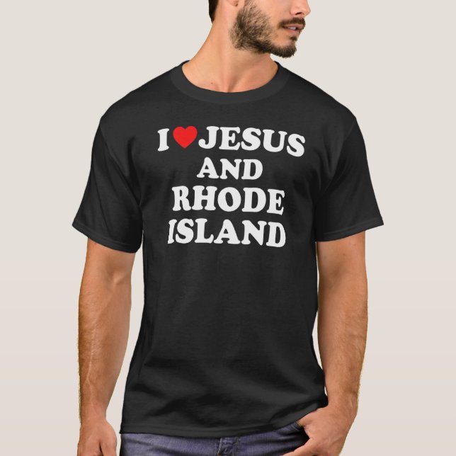 US-Karte stolz Christlich I Liebe Jesus und Rhode  T-Shirt (Vorderseite)