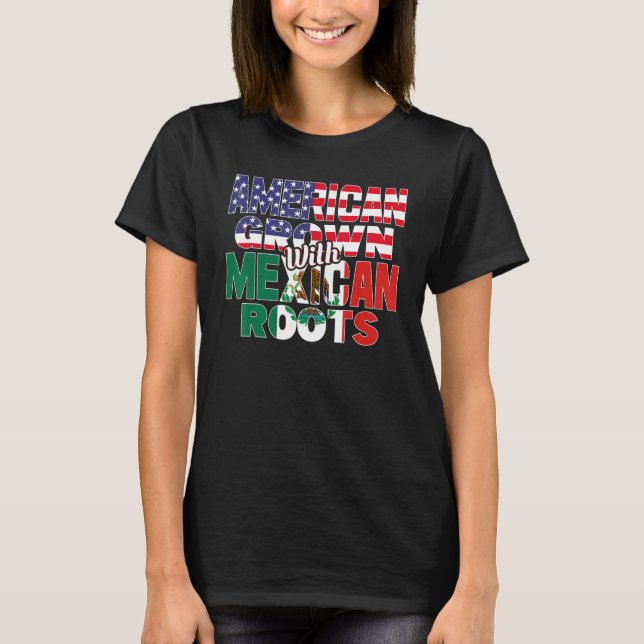 US & Mexican Flag MEXICAN ROOTS Half American Half T-Shirt (Vorderseite)