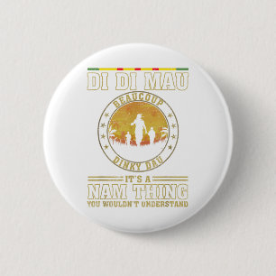 US Military Vietnam War Vets Gift Di Mau Dinky Button