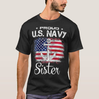 US Na vy Proud Sister Proud US Na vy Sister Veter T-Shirt