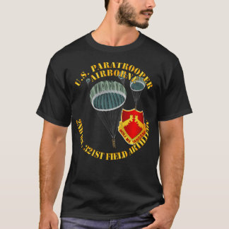 US Paratrooper 2. Bn 321. Field Artillery DUI T-Shirt