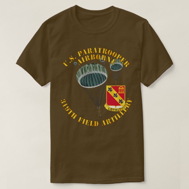 US Paratrooper 319. Field Artillery DUI T-Shirt (Design vorne)