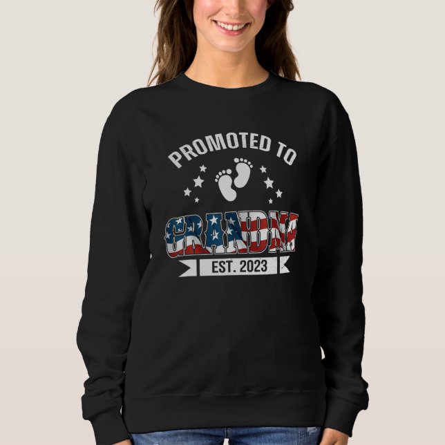 US Patriotic Grandma 2023 Shirt, Promoted To Grand Sweatshirt (Vorderseite)