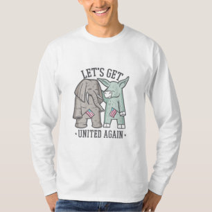 US-Politik - Lasst uns wieder vereint werden T-Shirt