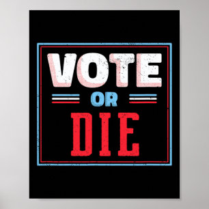 Us Politische Wahl Shirt Biden Wähle Oder Stirb Poster