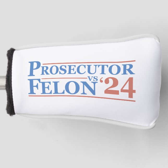 US-Staatsanwalt Vs Felon American Election 2024 T  Golf Headcover (Vorderseite)