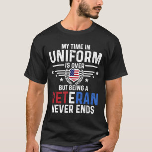 US Veteranen Day My Time in Uniform ist vorbei T-Shirt