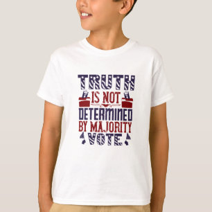 US-Wahlen - Die Wahrheit ist nicht bestimmt T-Shirt
