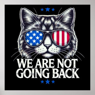 US-Wahltag 2024: Wir gehen nicht zurück Poster