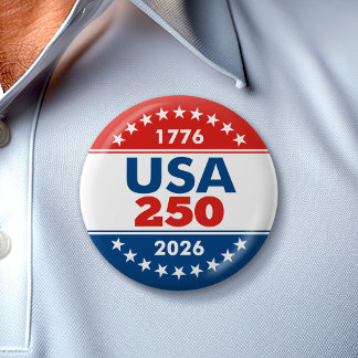 USA 250 - America's Birthday Classic - 1776-2026 Button