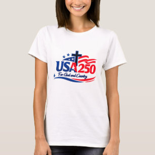 USA 250 Für Gott und Land Patriotisches Glaubensde T-Shirt