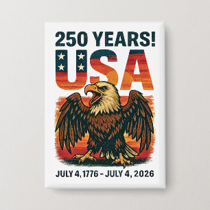 USA 250 Jahre - Patriotic Bald Eagle 4. Juli 2026 Button