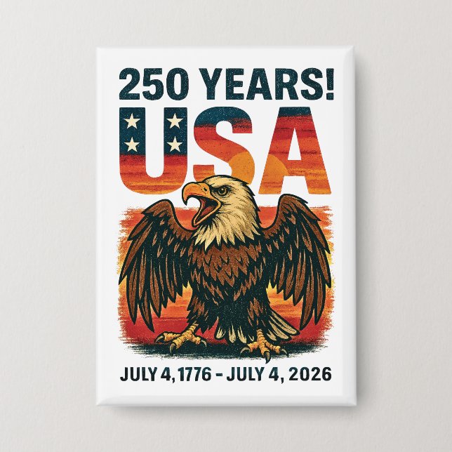 USA 250 Jahre - Patriotic Bald Eagle 4. Juli 2026 Button (Vorderseite)