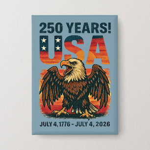 USA 250 Jahre - Patriotic Bald Eagle 4. Juli 2026 Button