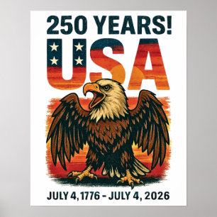 USA 250 Jahre - Patriotic Bald Eagle 4. Juli 2026 Poster