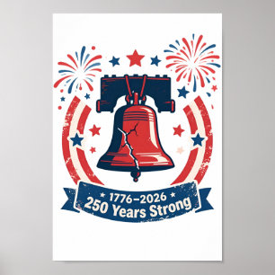 USA 250 Jahre Stark Patriotische Freiheitsglocke Poster