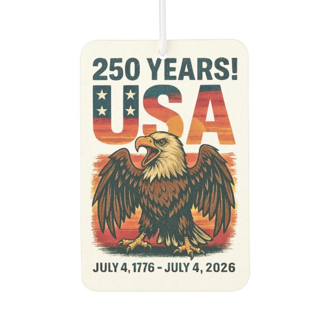 USA 250 Years – Patriotic Bald Eagle July 4th 2026 Autolufterfrischer (Vorderseite)