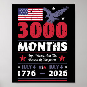 Usa 3000 Monate 250 Jahre 4. Juli Us-Flagge Annive Poster