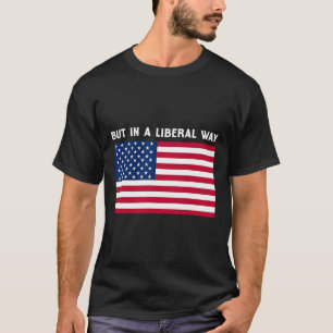 USA, aber auf liberale Art 4. Juli Feministin Frau T-Shirt