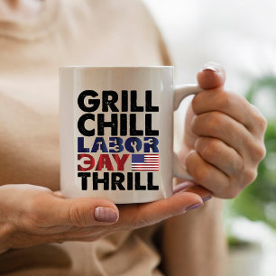 Usa America Grill Chill Tag der Arbeit Thrill BBQ Kaffeetasse
