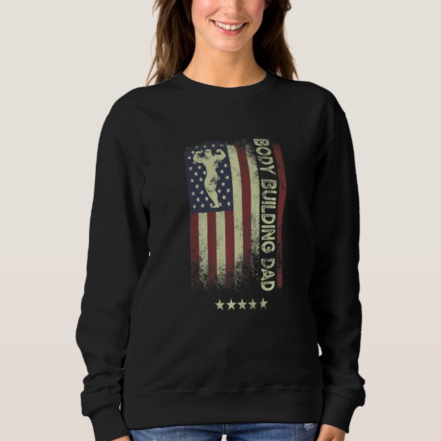 USA American Flag  Body Building Dad  1 Sweatshirt (Vorderseite)